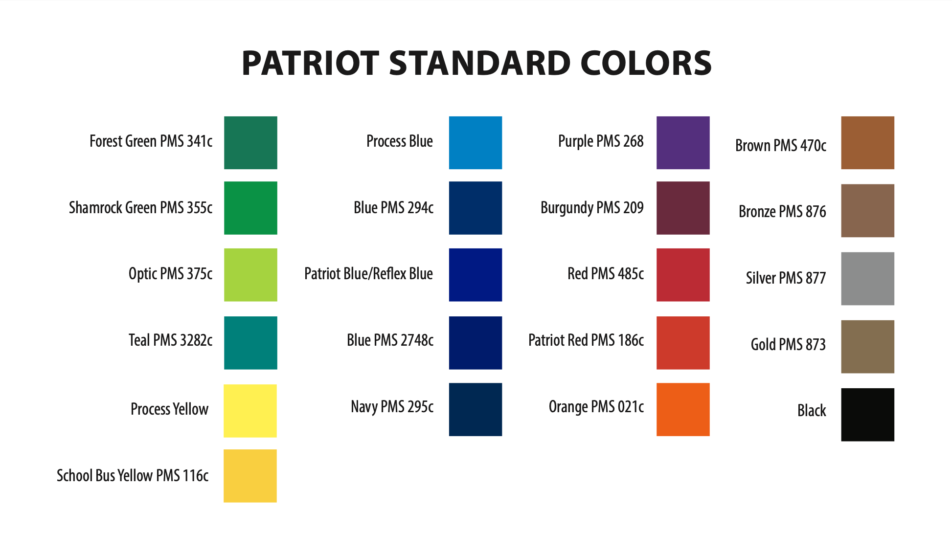 Patriot Signage Standard Colors